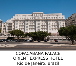 Copacbana Palace Orient Express Hotel Rio De Janerio, Brazil